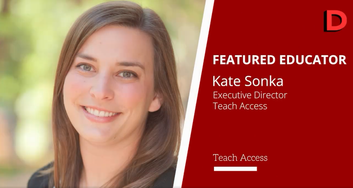 Kate Sonka, Executive Director of Teach Access is a featured educator for Digication